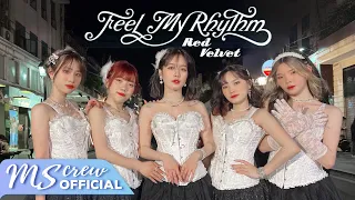 [KPOP IN PUBLIC] Red Velvet 레드벨벳 'Feel My Rhythm' (필 마이 리듬) 커버댄스 Dance Cover By M.S Crew Vietnam