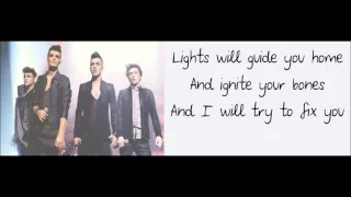 Fix You - Union J (Live Show 6) Lyrics