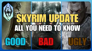 ANOTHER SKYRIM UPDATE? Paywalled Mods, Version Update, SKSE Breaking, Etc