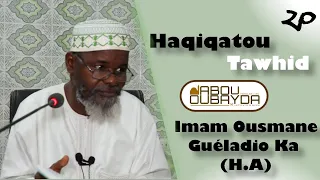 Imam Ousmane Guéladio Ka (Hafizahoullah) - Haqiqatou Tawhid Cours N°20 du 01-11-2021