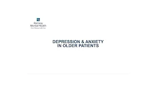 Depression & Anxiety in Older Patients