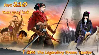 Tuam Pheej Koob The Legendary Dream Hunter - tua nyab laj ( Part 210 )  9/9/2022