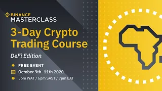 Binance Africa - Crypto Trading Masterclass (DeFi Edition) DAY 3