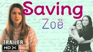 "Saving Zoë" - fan made trailer