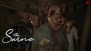 The Swine | Full Gameplay Walkthrough No Commentary