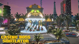 Casino Boss Simulator - The First Look!