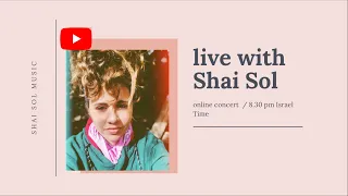 Shai Sol - Spontaneous live