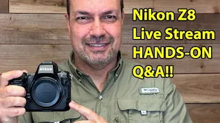 Nikon Z8 Livestream HANDS-ON Q&A!