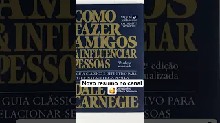 Resumo em 3 minutos - "Como Fazer Amigos e Influenciar Pessoas" - Dale Carnegie