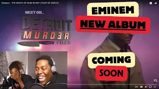 EMINEM ANNOUNCES NEW ALBUM (THE DEATH OF SLIM SHADY ) OFFICIAL TRAILERS REACTION