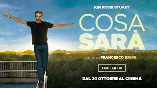 Cosa sarà (2020) - Trailer Ufficiale 90''