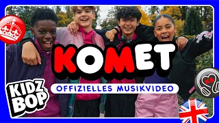 KIDZ BOP Kids - Komet (Offizielles Musikvideo)