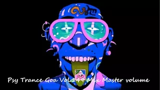 Psy Trance Goa 2017 Vol 149 Mix Master volume