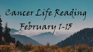 Cancer Life Tarot Reading  February 1-15 WHATEVER LOLA WANTS ...SHE HAS TO TAKE THE STEP