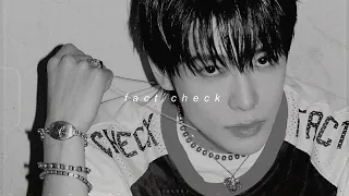 nct 127 - fact check (slowed + reverb)