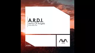 A.R.D.I. - Army of Angels (Extended Mix)