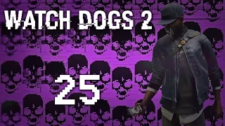 Watch Dogs 2 - Прохождение игры на русском [#25] Фриплей и побочки PC