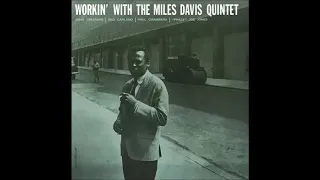 Workin' With The Miles Davis Quintet - Miles Davis Quintet - (Full Album)