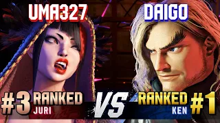 SF6 ▰ UMA327 (#3 Ranked Juri) vs DAIGO (#1 Ranked Ken) ▰ Ranked Matches