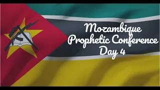 Mozambique Prophetic Conference 2023 - Day 4