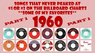 1960 Part 1 - 14 songs that never made #1 or #2 - some of my favorites