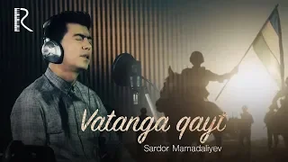 Sardor Mamadaliyev - Vatanga qayt | Сардор Мамадалиев - Ватанга кайт #UydaQoling