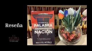 Reseña/Resumen – El Poder de la Palabra para Transformar una Nación