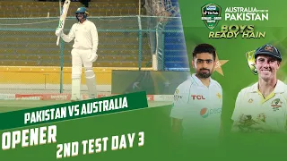 Opener Day 3 Test 2 | Pakistan vs Australia | 2nd Test Day 3 | PCB | MM2T