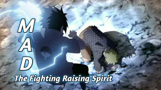 【MAD】Naruto VS Sasuke - The Fighting Raising Spirit