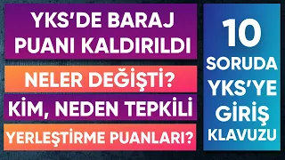 YKS'de Baraj puanı kaldırıldı: 10 soruda 2022 üniversiteye giriş YKS'de yapılan tüm değişiklikler?