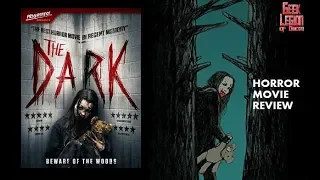 THE DARK ( 2018 Nadia Alexander ) Horror Movie Review