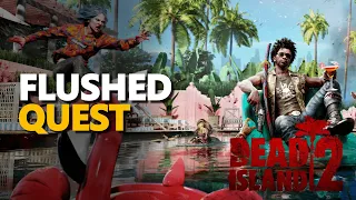 Flushed Dead Island 2