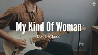 My Kind Of Woman - Mac DeMarco (Guitar Cover)