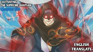 Cultivating The Supreme Dantian | Reborn to be a Supreme Emperor | Chapter 321 | English Translate