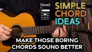 Simple Chord Ideas - Make those boring chords sound better - Guitar MicroLesson: ML077