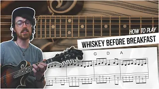 How to Play "Whiskey Before Breakfast" Chords, Melody, Up Neck /// Mandolin Lesson (Intermediate)