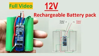 How To Make 12V Rechargeable Battery Pack | 12 Volt Battery Pack For All Purposes | 3s bms 12v