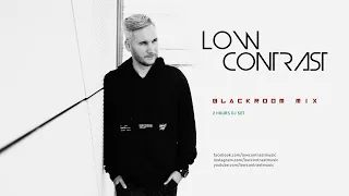 Low Contrast - Blackroom Mix 14-11-2021 (2hours DJ set)