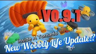 Going into a Tornado in the new Wobbly Life Update V0.9.1?!