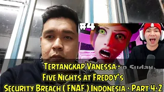 Tertangkap Vanessa - Five Nights at Freddy's Security Breach ( FNAF ) Indonesia - Part 4 -2