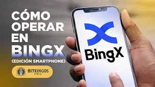 Como operar en BingX - Desde el celular