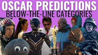 Final Oscar Predictions | Below-the-Line Categories