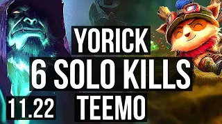 YORICK vs TEEMO (TOP) | 6 solo kills, 1.4M mastery, 6/2/7, 300+ games | NA Master | 11.22