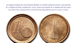 Monedas de 1 Céntimo de Euro Compradas por 6.600€