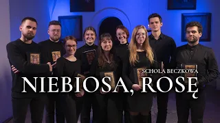 Niebiosa, rosę :: Schola Beczkowa