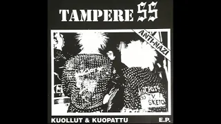 TAMPERE SS : kuollut & kuopattu [full EP]