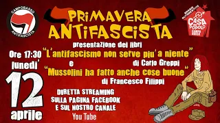 Primavera Antifascista - Incontro con Carlo Greppi e Francesco Filippi