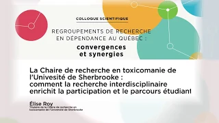 La Chaire de recherche en toxicomanie de l’Université de Sherbrooke