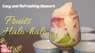 Refreshing Fruits Halo-Halo (No Shaved Ice)