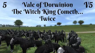 DaC V5 - Vale of Dorwinion 5: The Witch King Cometh... Twice